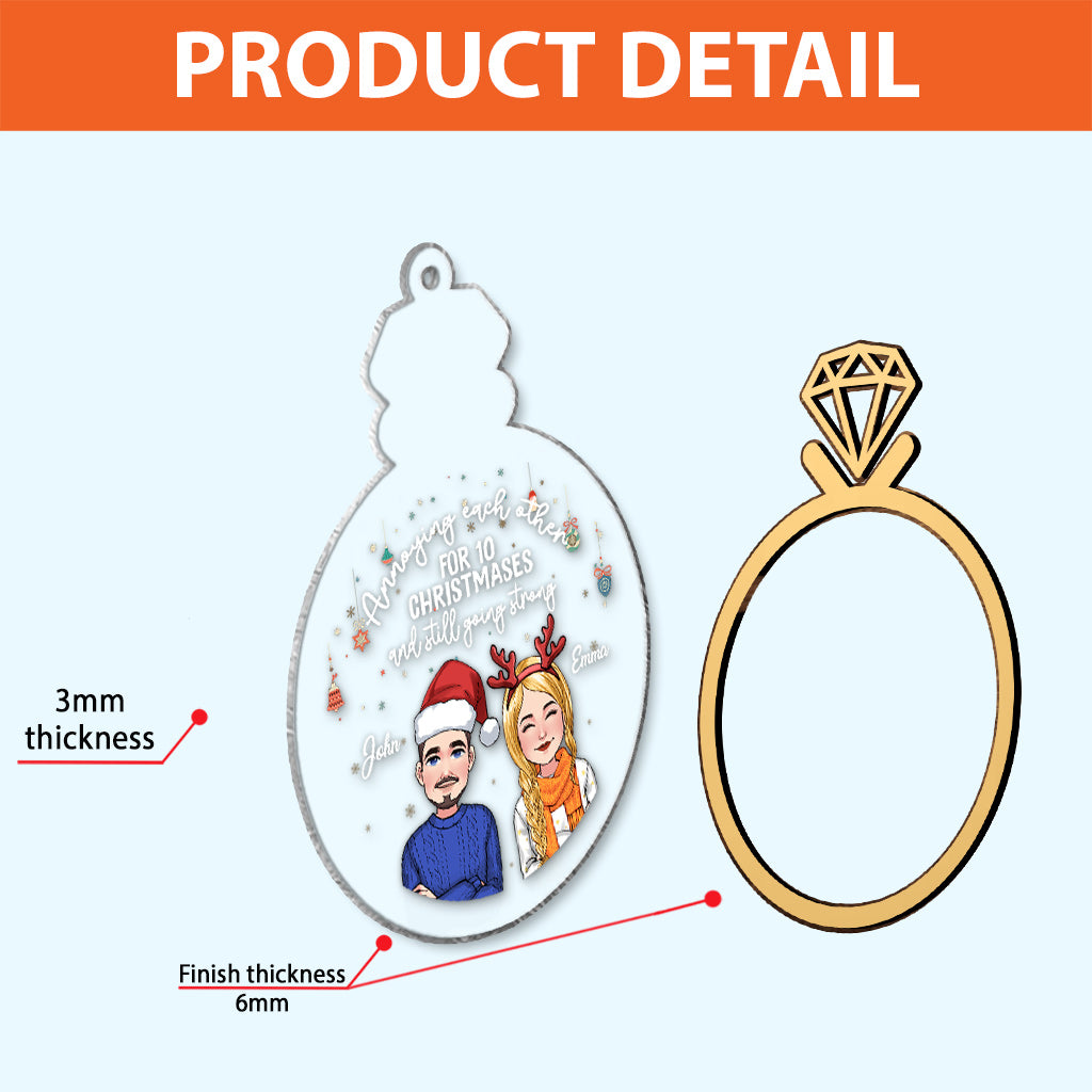 Annoying Each Other For 10 Christmases - Personalized Husband And Wife 2 Layered Piece Mix Ornament