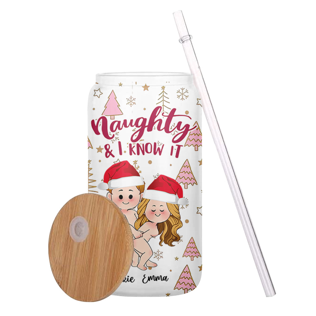 Naughty And I Know It - Personalized Couple Can Glass