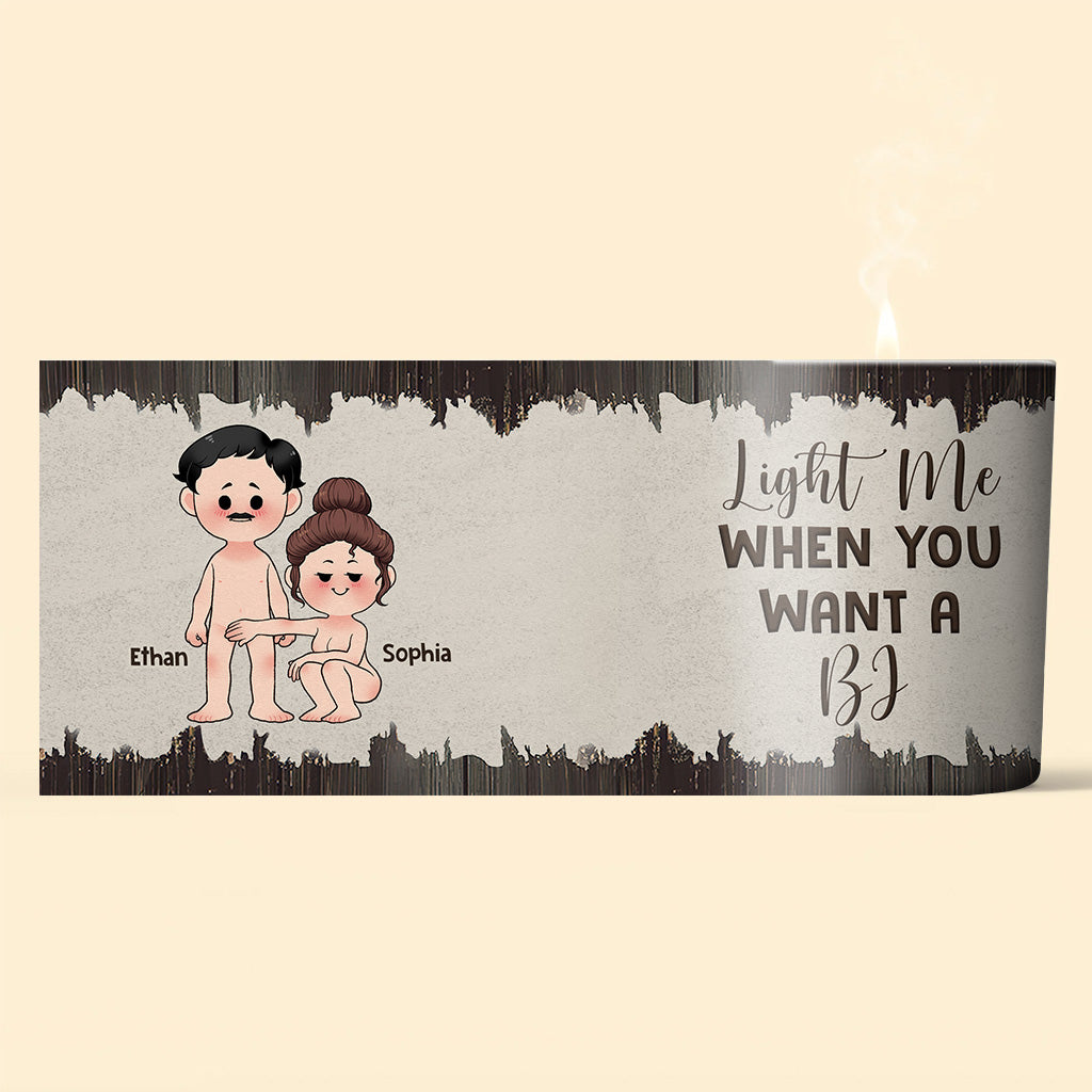 Light Me When You Want A BJ - Personalized Couple Candle With Wooden Lid