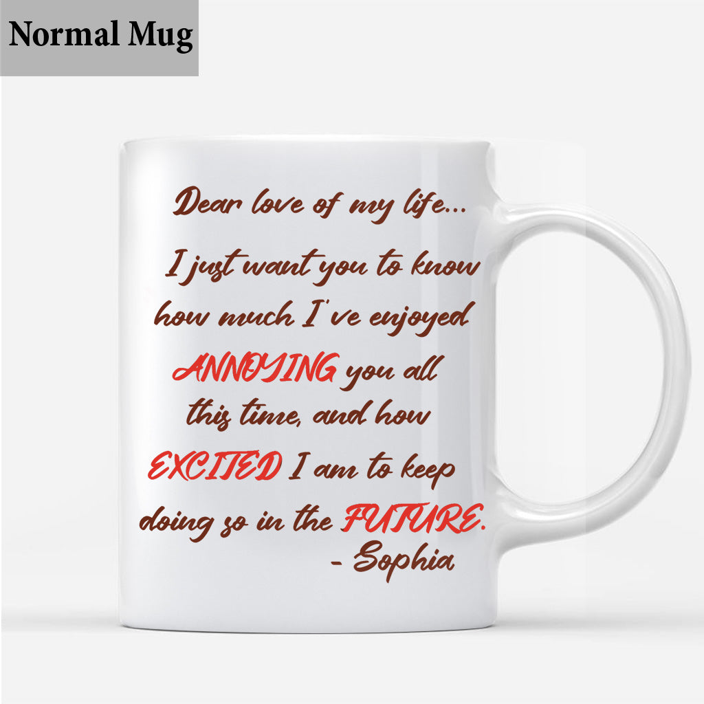 Dear Love Of My Life - Personalized Couple Mug