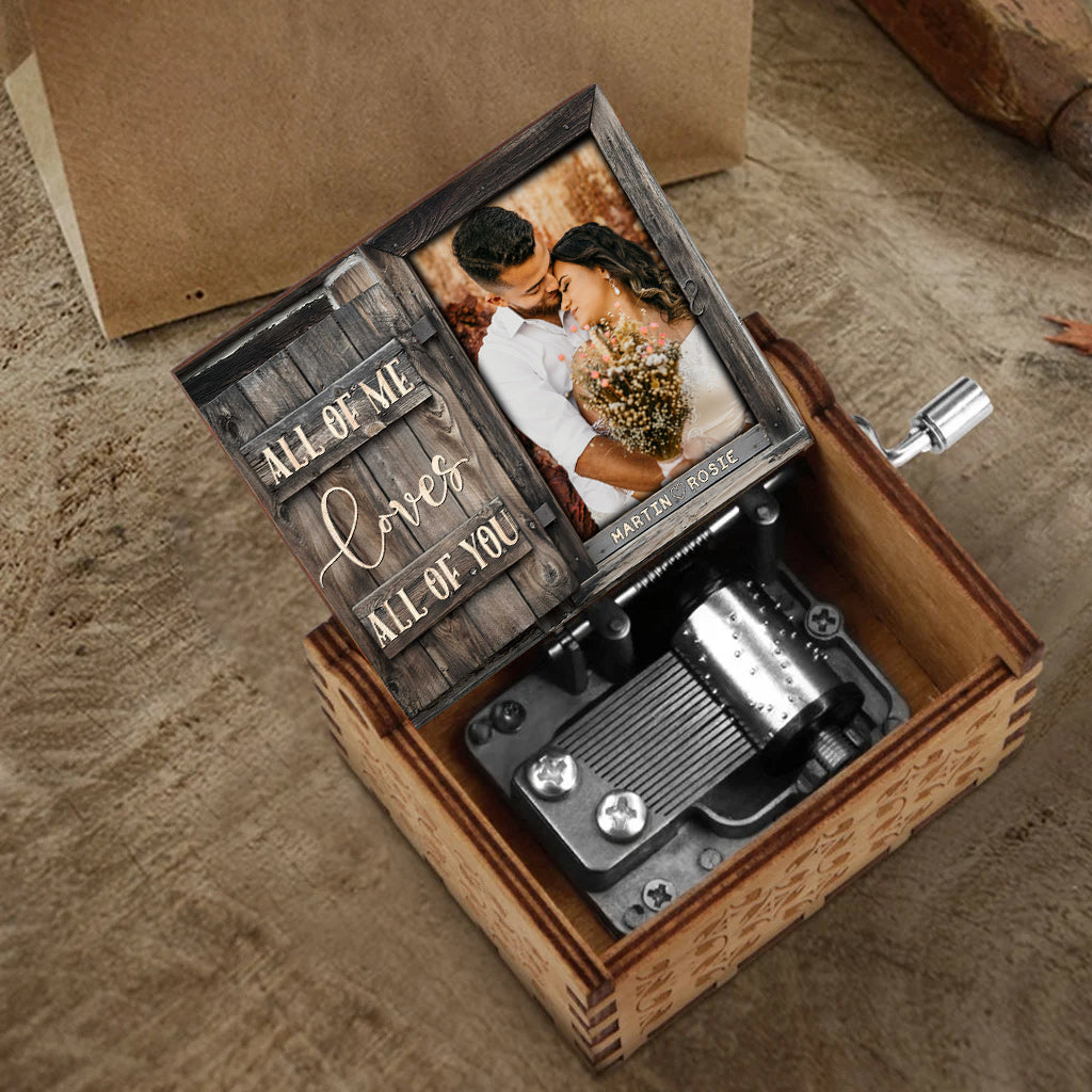 All Of Me Loves All Of You - Personalized Couple Hand Crank Music Box