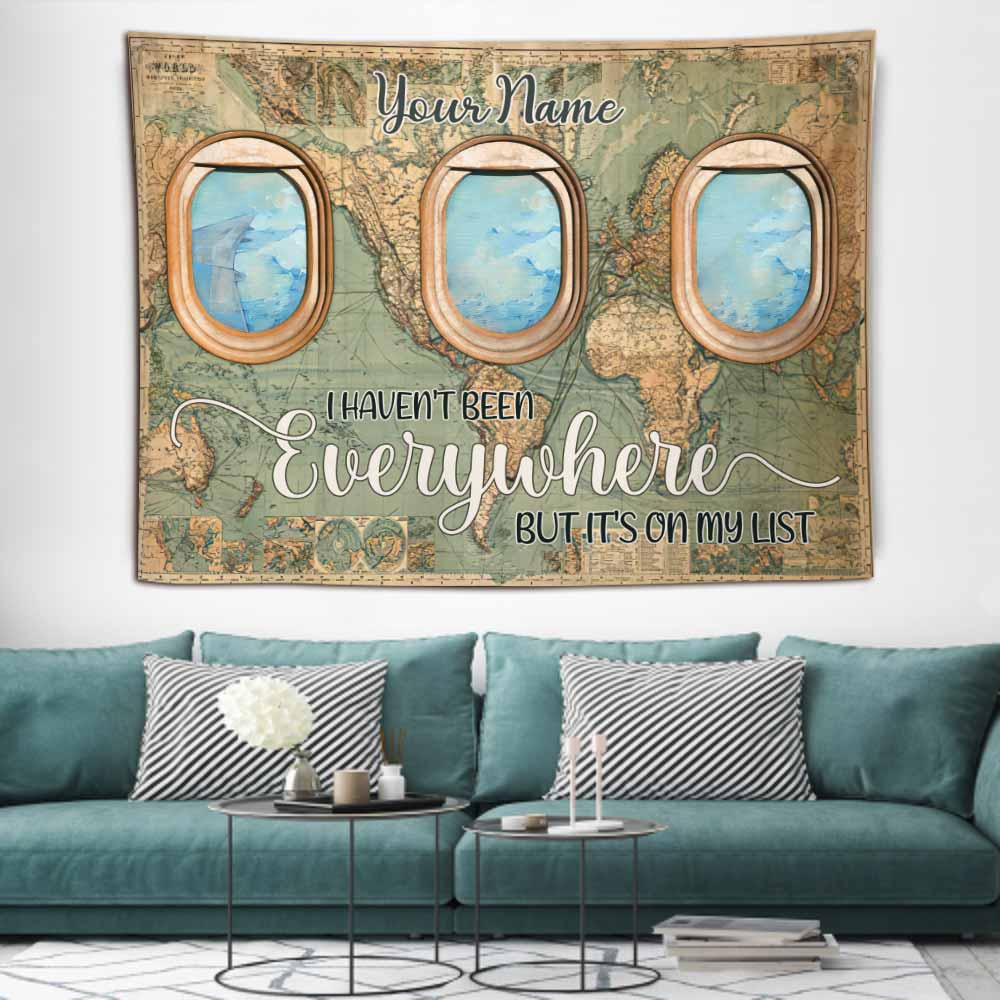 I Haven't Been Everywhere But It's On My List - Personalized Travelling Wall Tapestry