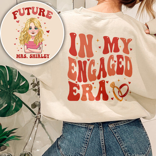 À l'époque de mes fiançailles - cadeau de mariage pour la mariée - T-shirt personnalisé intégralement