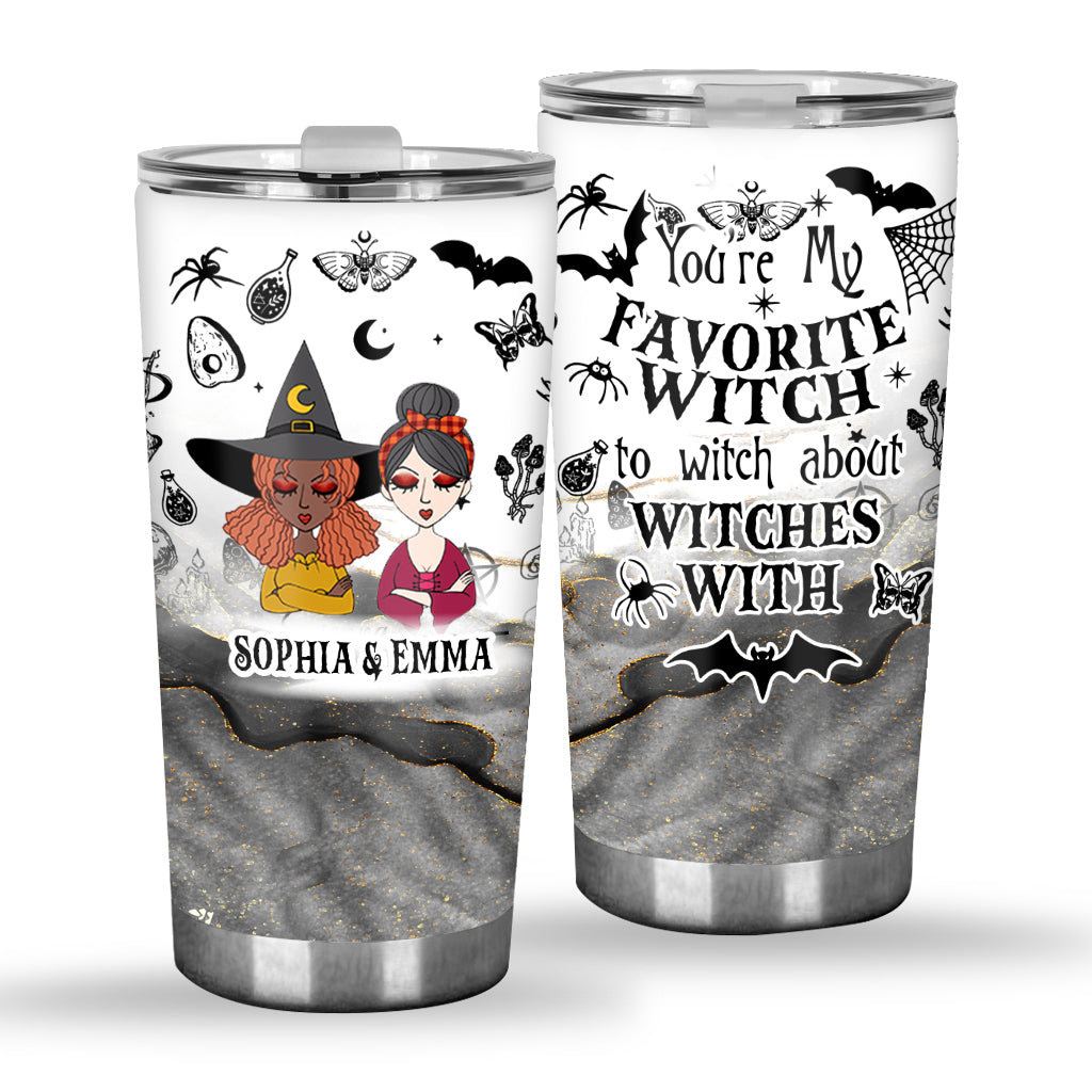 You Are My Favorite Witch - Personalized Bestie Tumbler