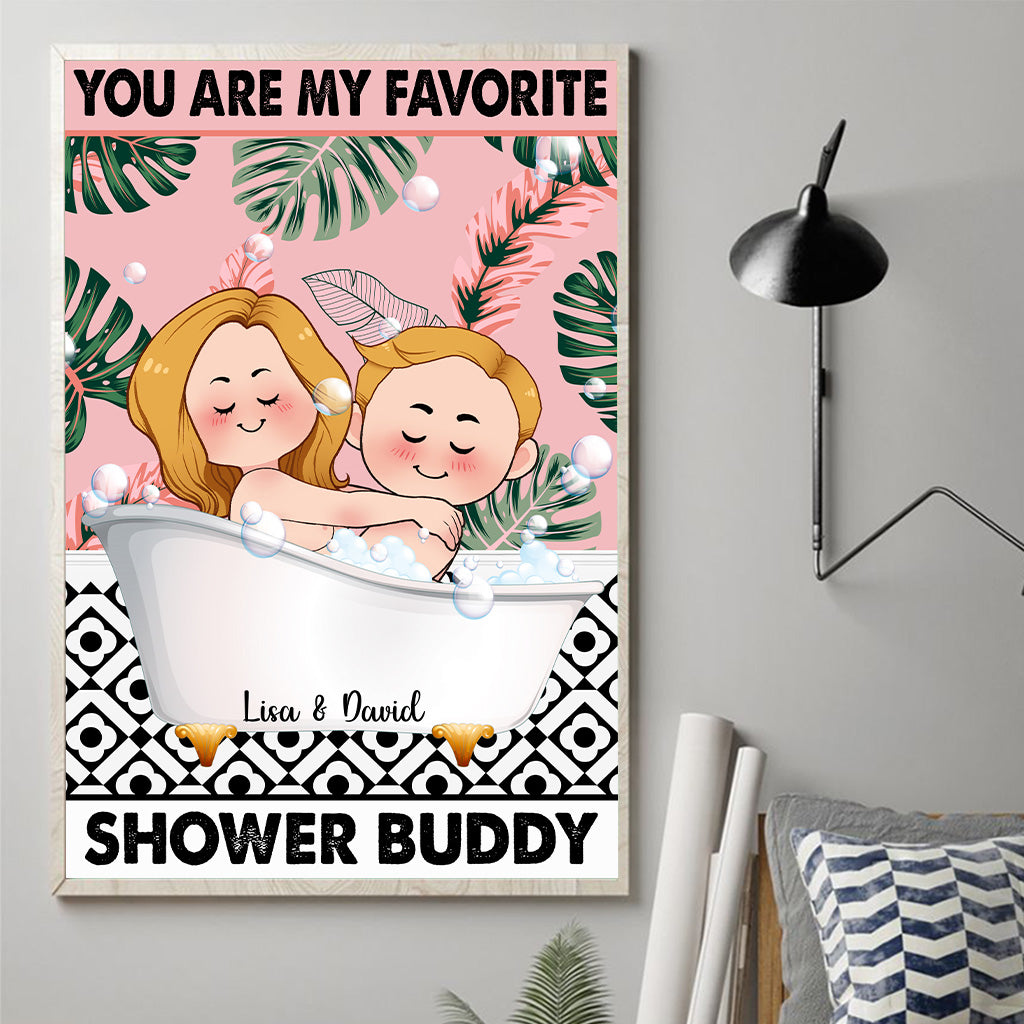 You Are My Favorite Shower Buddy - Personalized Couple Canvas And Poster