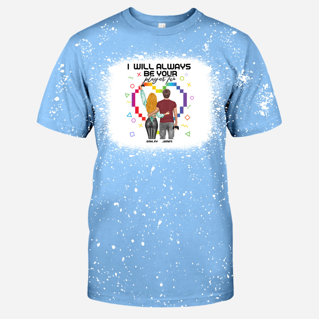 I Will Always Be Your Player Two - Personalized Video Game Bleached T-Shirt
