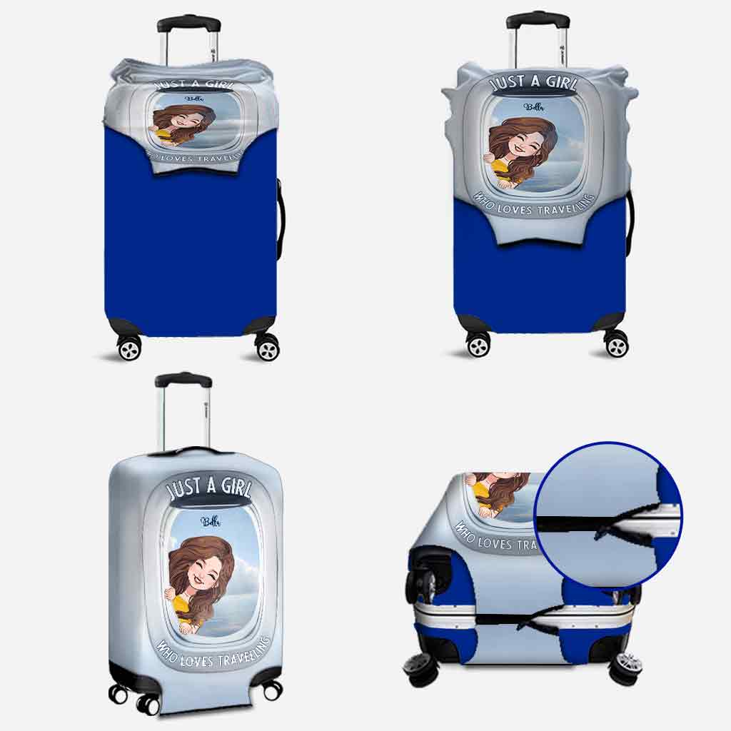 Just A Girl Who Loves Traveling - Personalized Travelling Luggage Cover