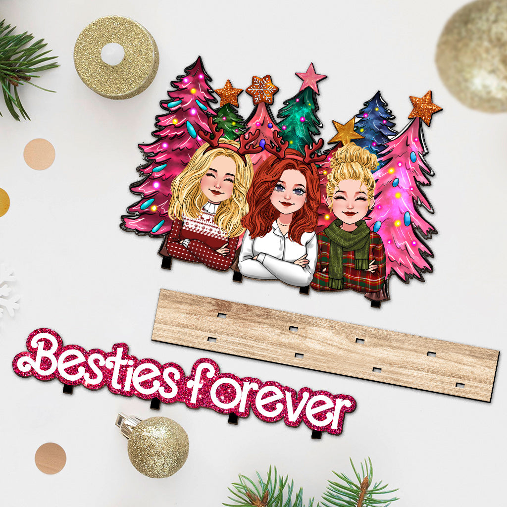 Besties Forever - Gift for friend - Personalized 1 Layered Big Freestanding