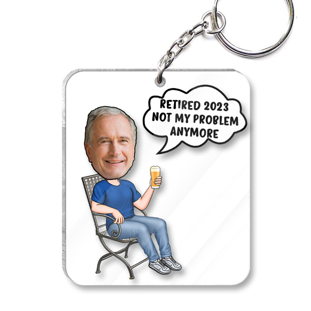 Not My Problem Anymore - Personalized Retired Keychain
