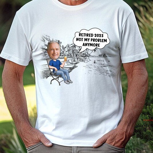 Ce n'est plus mon problème - T-shirt et sweat à capuche personnalisés pour retraités