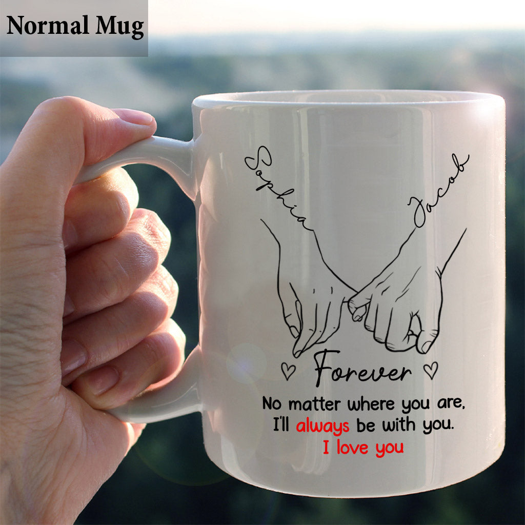 I'll Go Anywhere With You - Personalized Couple Mug