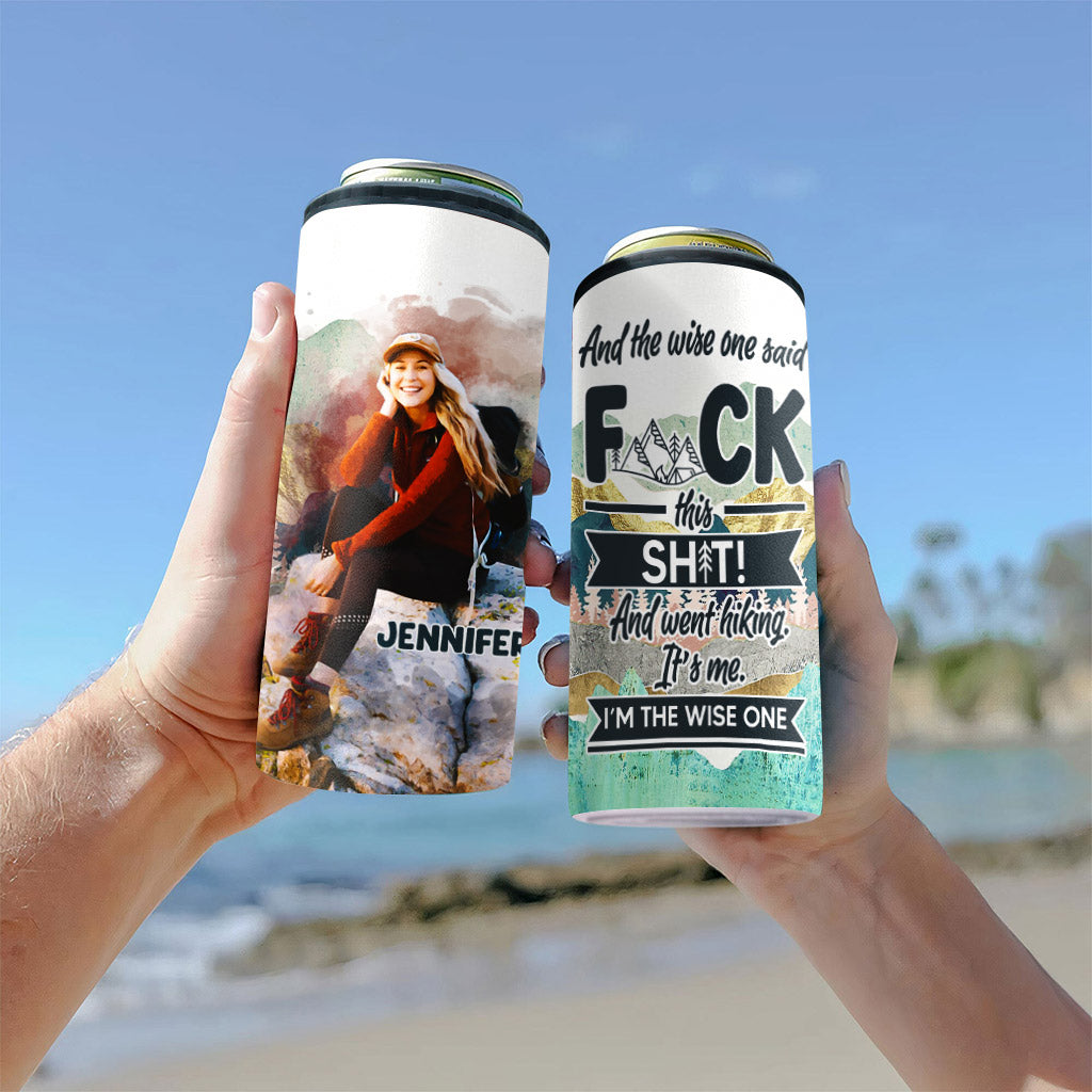 Et le sage dit : Refroidisseur de canettes de randonnée personnalisé