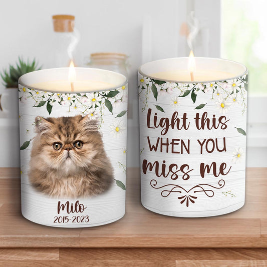Light This When You Miss Me - Dog gift for who lose dog, who lose cat - Personalized Candle With Wooden Lid
