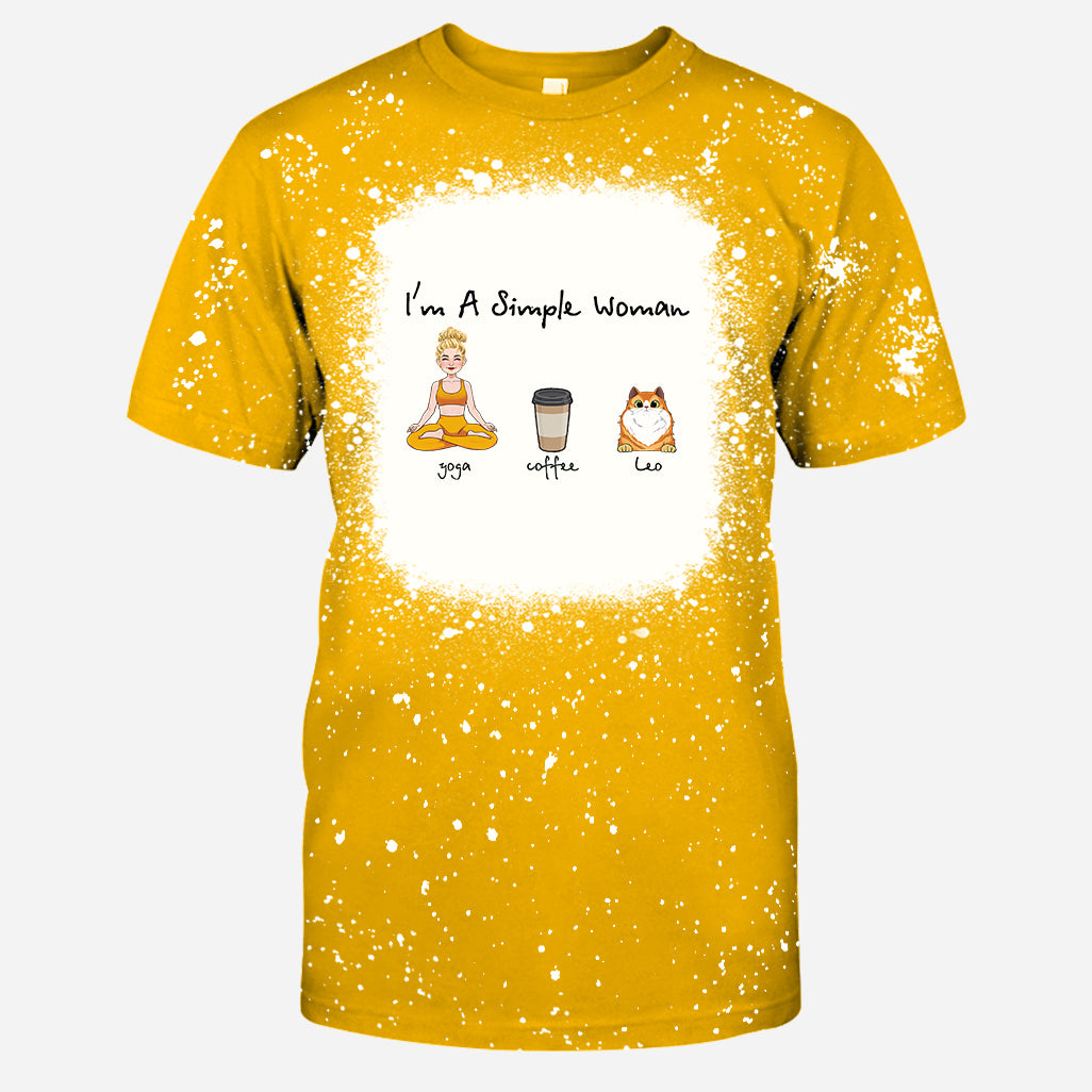 I'm A Simple Woman - Yoga gift for dog lover, cat lover, cat lover - Personalized Bleached T-Shirt