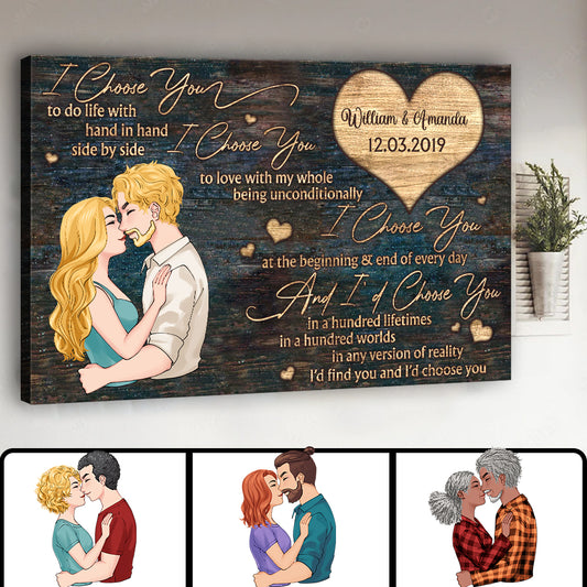 I Choose You - Personalized Couple Canvas And Poster