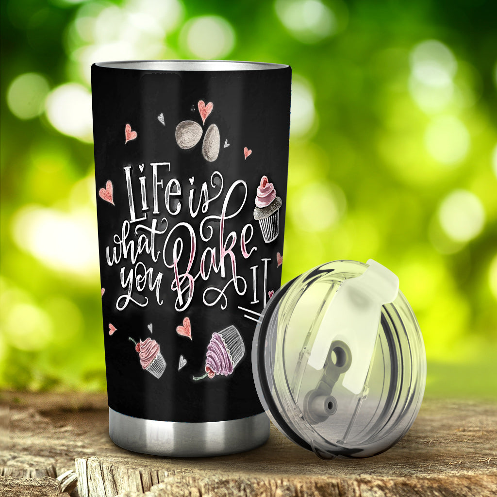 Life Is What You Bake It - Personalized Baking Tumbler
