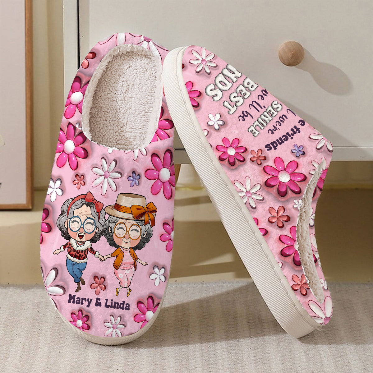 We Will Be Friends Until We Are Old And Senile - Gift for friend - Personalized Slippers