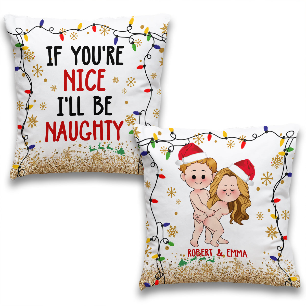 If You're Nice I'll Be Naughty - Personalized Couple Throw Pillow