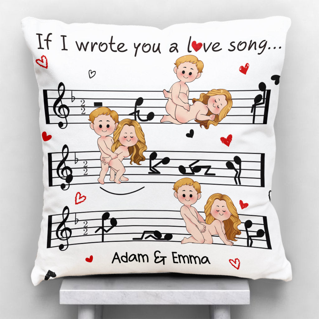 If I Wrote You A Love Song - Personalized Couple Throw Pillow