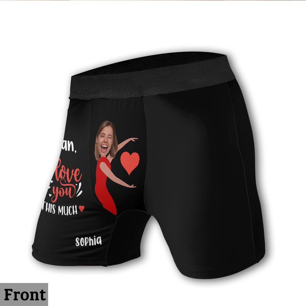I Love You This Much - Personalized Couple Men Boxer Briefs