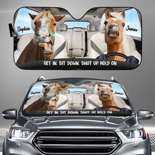 Get In Sit Down - Personalized Horse Car Sunshade