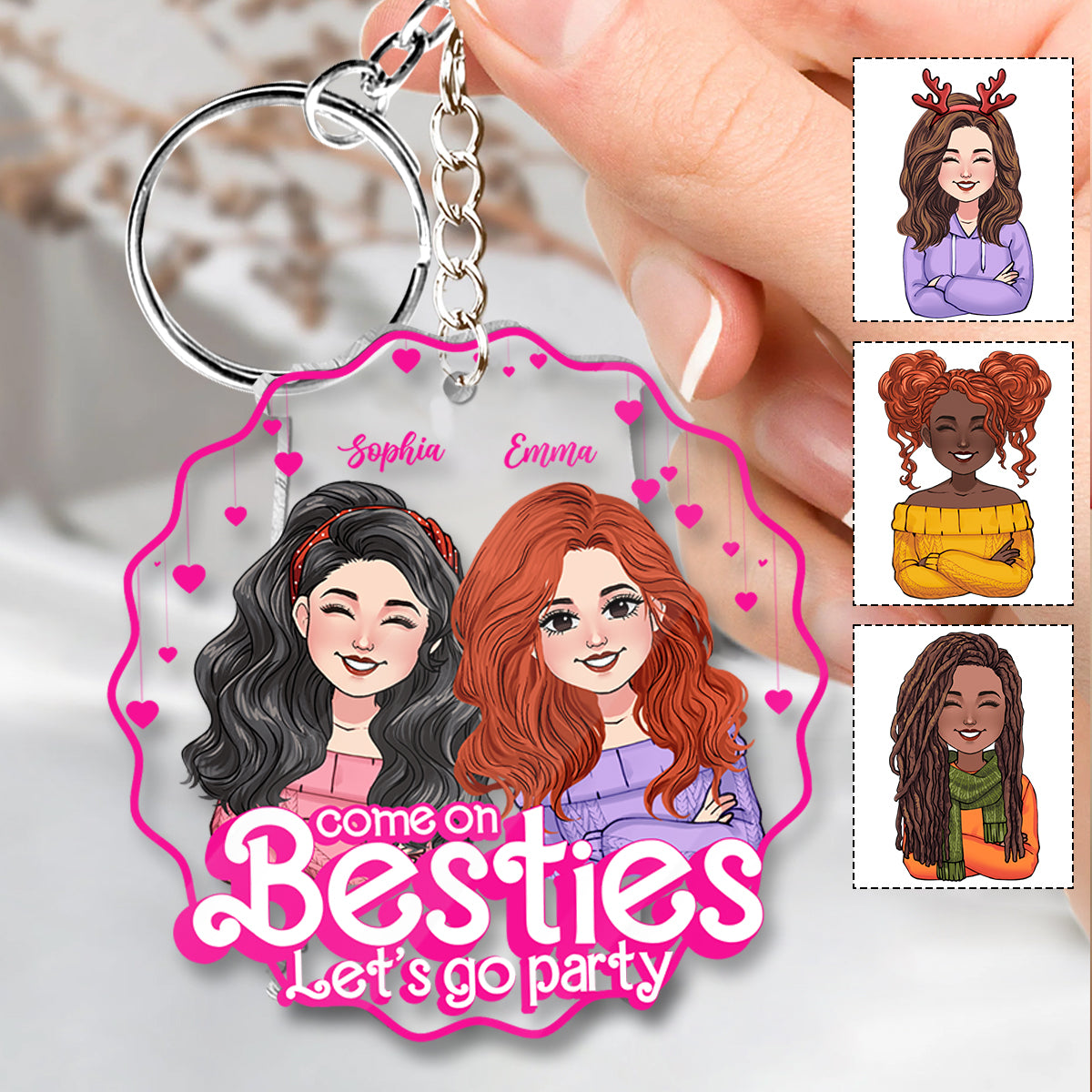 Come On Besties Let's Go Party - Gift for friend - Personalized Transparent Keychain
