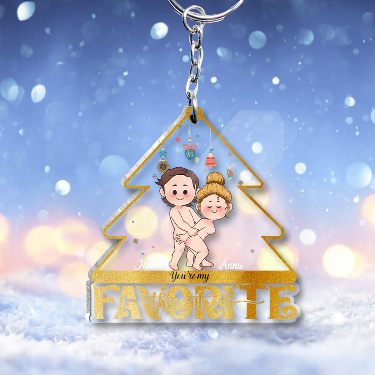 You're My Favevorite Thing To Do - Personalized Couple Keychain