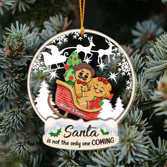 Santa Is Not The Only One Coming - Personalized Couple Layers Mix Ornament