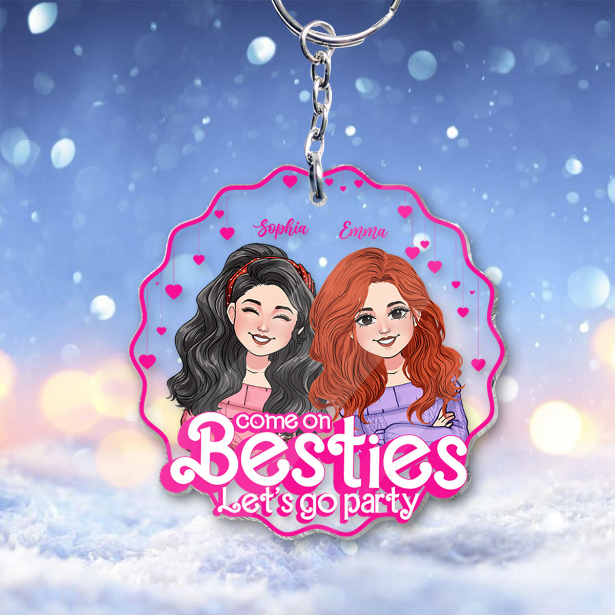 Come On Besties Let's Go Party - Gift for friend - Personalized Transparent Keychain