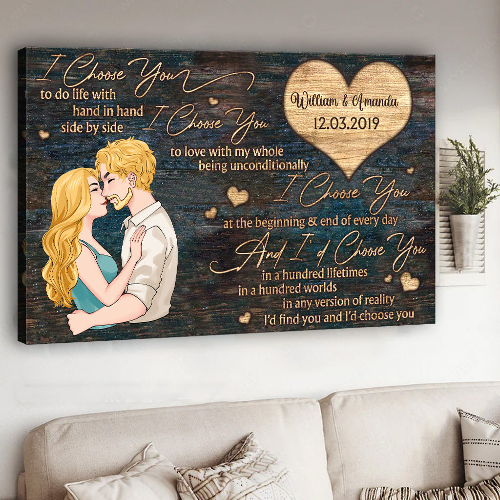 I Choose You - Personalized Couple Canvas And Poster