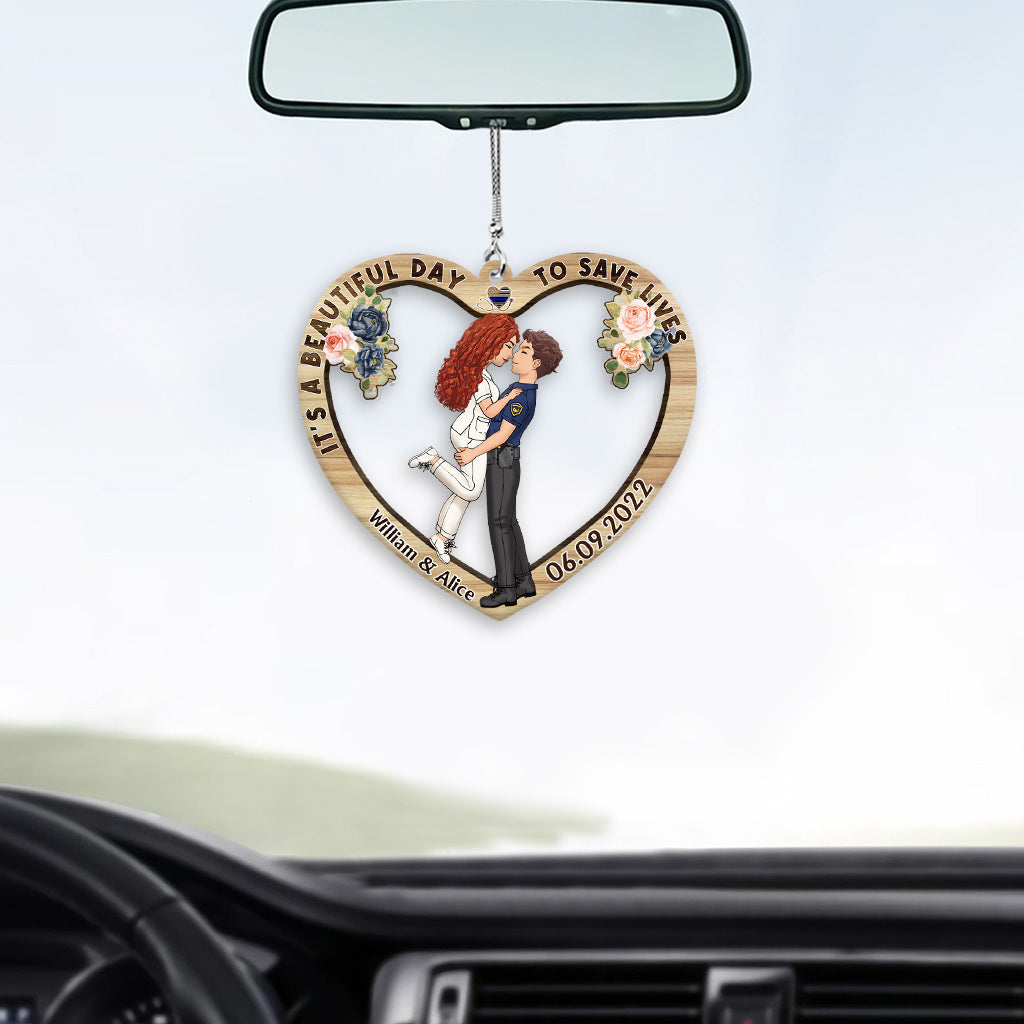 It’s A Beautiful Day To Save Lives - Personalized Couple Car Ornament