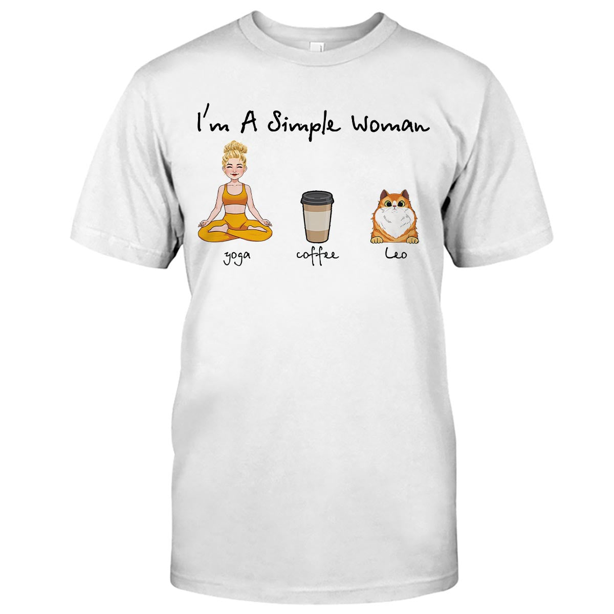 Ich bin eine einfache Frau – Personalisiertes Yoga-T-Shirt und Hoodie