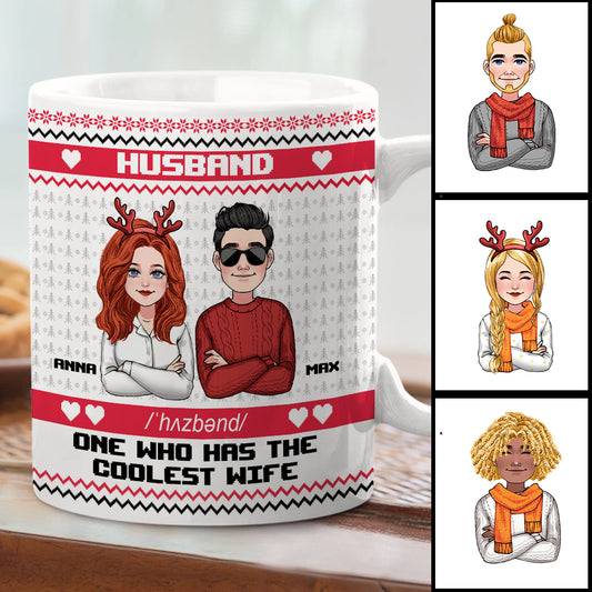 Husband Who Has The Coolest Wife - Personalized Couple Mug