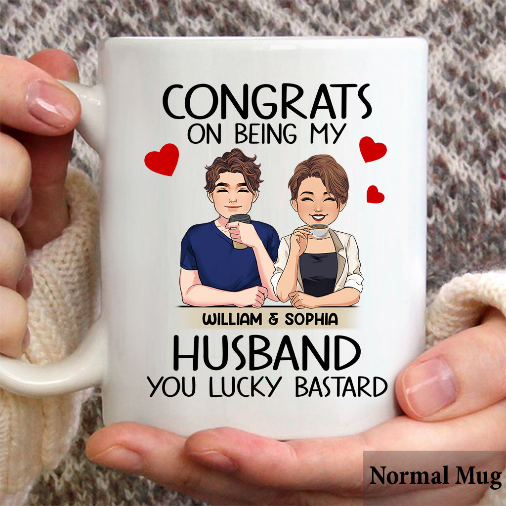 Congrat On Being My Husband/ Wife/ Girlfriend/ Boyfriend - Personalized Husband And Wife Mug