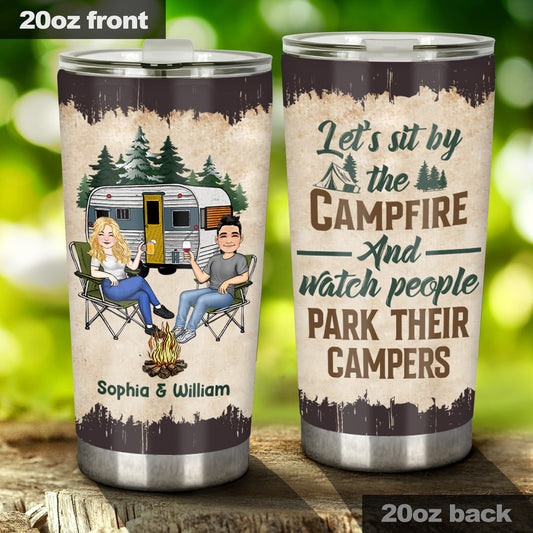 Let's Sit By The Campfire - Personalized Camping Tumbler