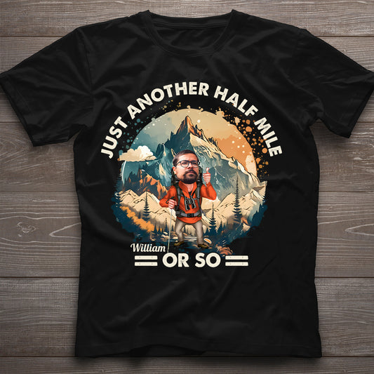 Nur noch etwa eine halbe Meile – personalisiertes Wander-T-Shirt und Hoodie
