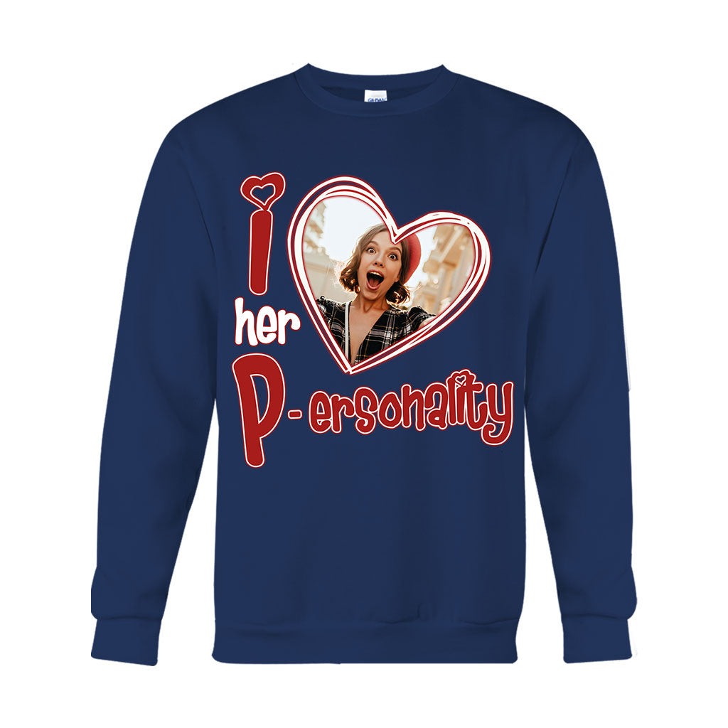 I Love Her Personality I Love his Dedication Any Photo Upload - Personalized Couple T-shirt And Hoodie
