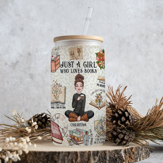 Just A Girl Who Loves Books - Personalized Book Can Glass