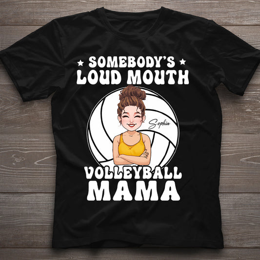 Loud Mouth Volleyball Mama - Personalized Volleyball T-shirt And Hoodie