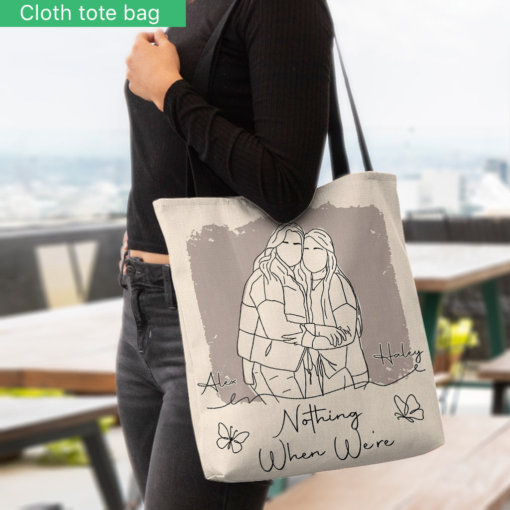 Nothing Makes Sense When We're Apart - Personalized Bestie Tote Bag