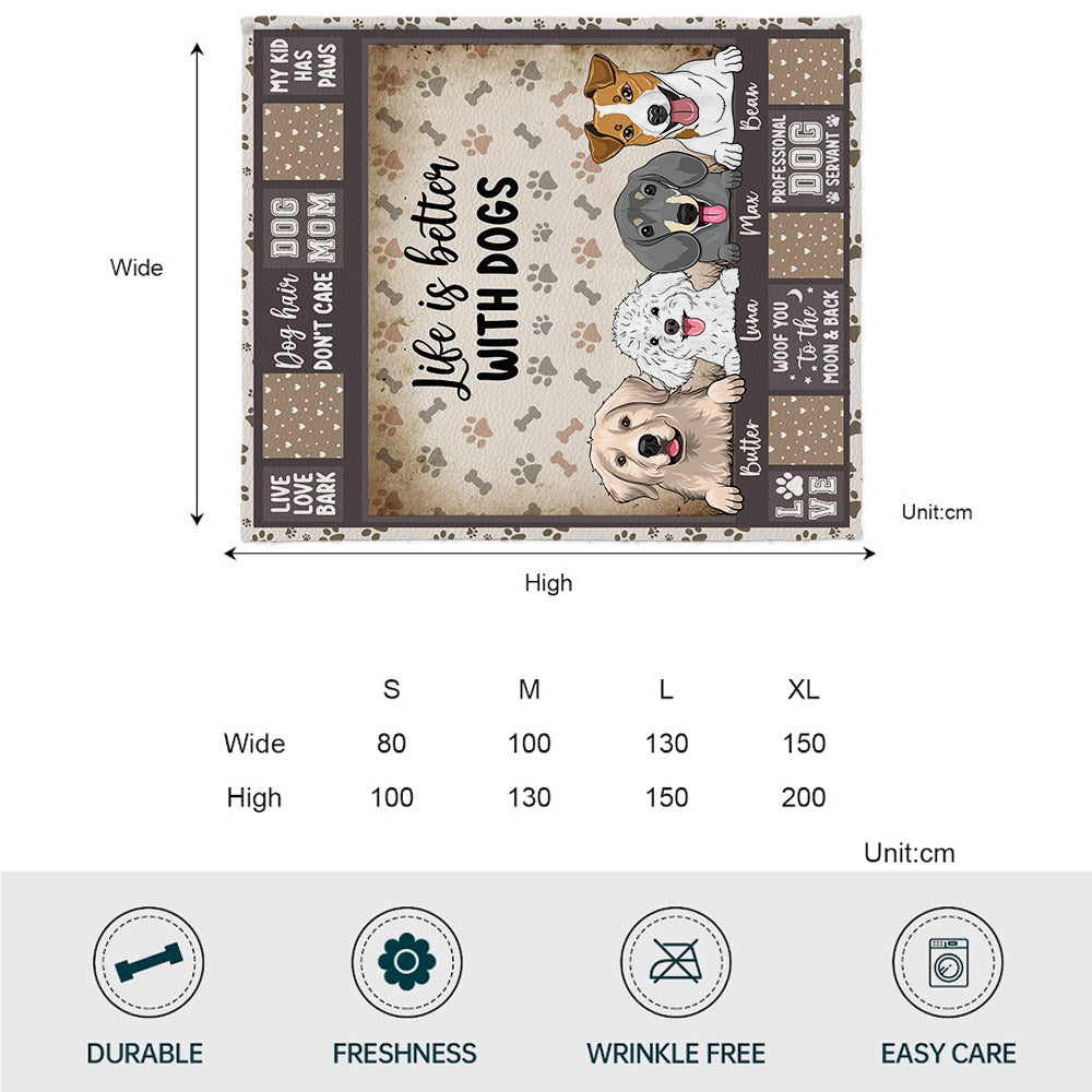 Life Is Better With Dogs - Gift for dog lovers - Personalized Blanket