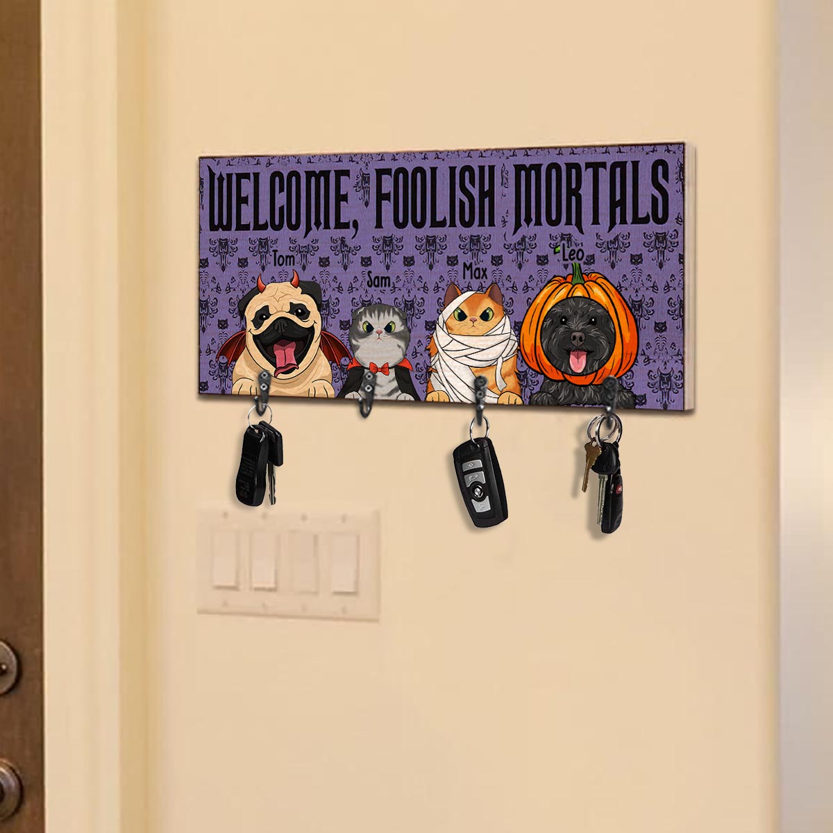 Welcome Foolish Mortals - Personalized Dog Key Rack
