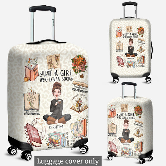 Just A Girl Who Loves Books - Personalized Book Luggage Cover