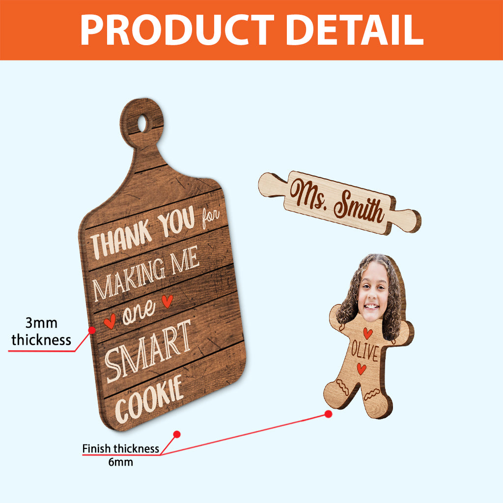 Thanks For Making Me One Smart Cookie - Personalized Teacher 2 Layered Piece Ornament