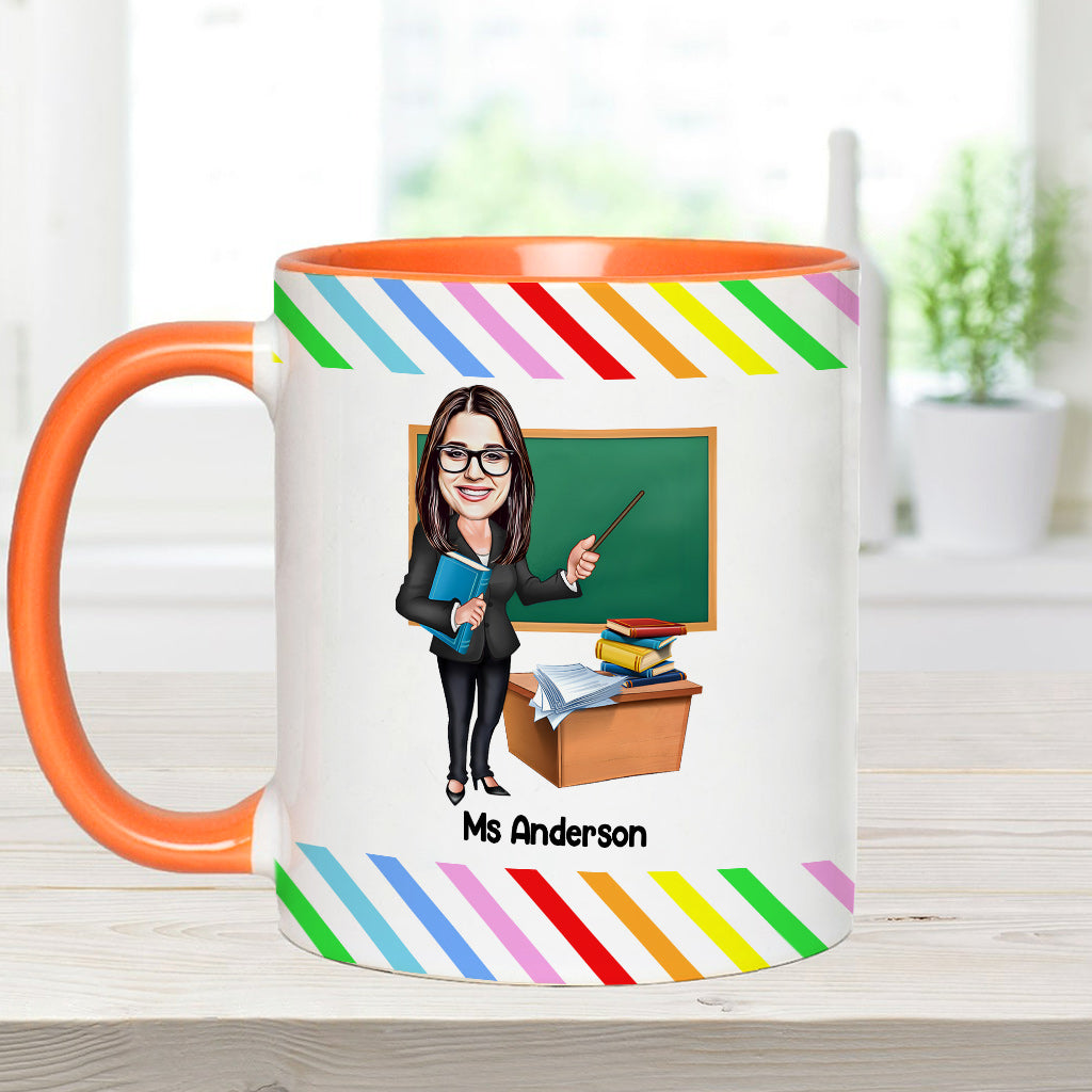The Influence Of A Good Teacher Can Never Be Erased - Personalized Teacher Accent Mug