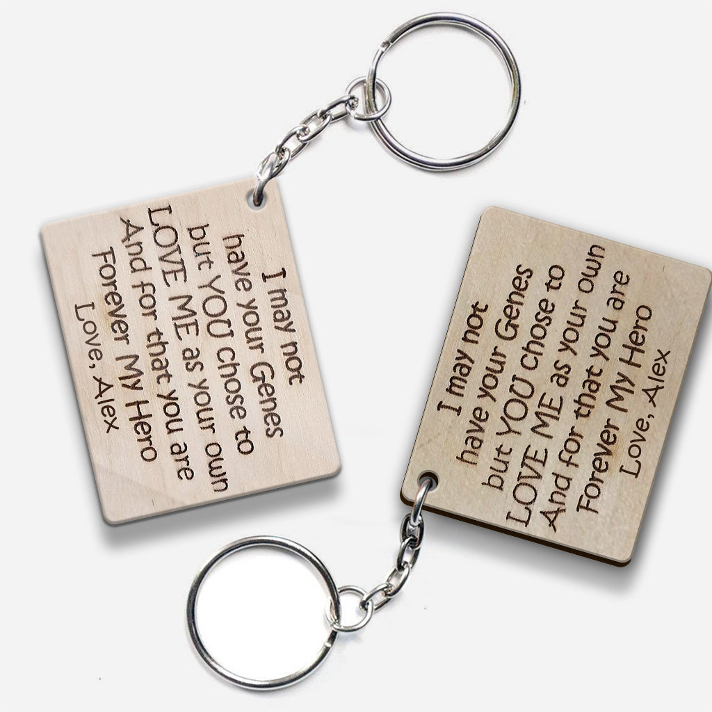 I May Not Have Your Genes - Gift for step dad - Personalized Keychain