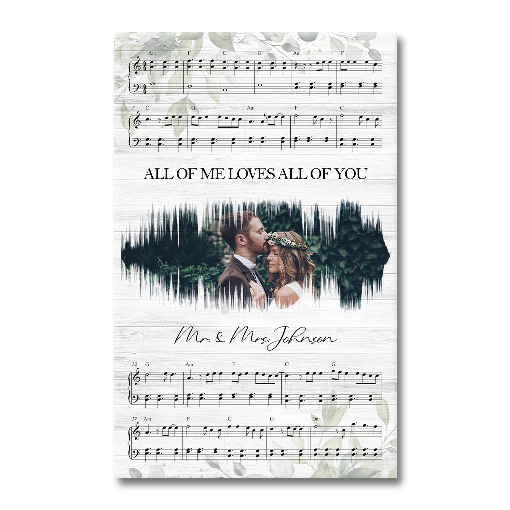 All Of Me Loves All Of You - Personalized Husband And Wife Canvas And Poster