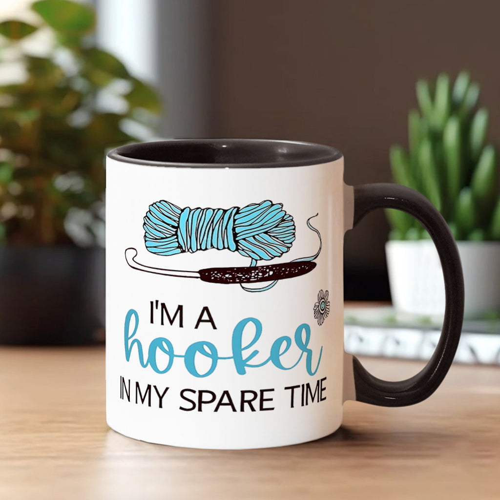 I'm A Hooker On My Spare Time - Personalized Crocheting Accent Mug
