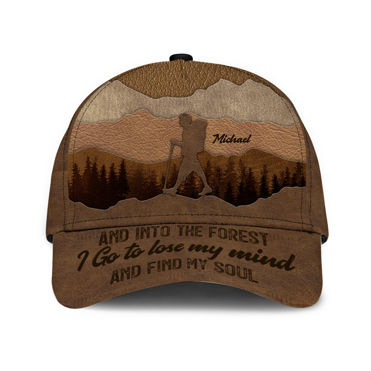 And Into The Forest I Go - Personalized Hiking Classic Cap