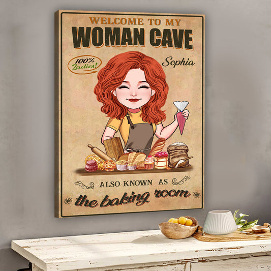 Welcome To My Woman Cave - Personalized Baking Canvas And Poster